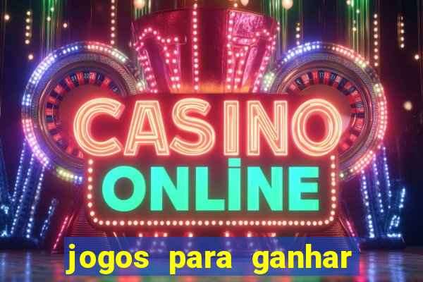 jogos para ganhar dinheiro sem depositar